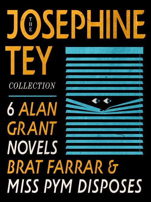 Cover image for The Josephine Tey Collection